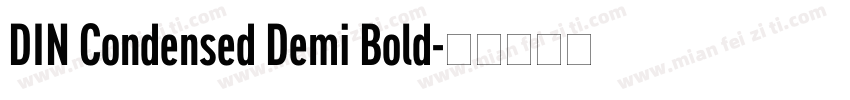 DIN Condensed Demi Bold字体转换